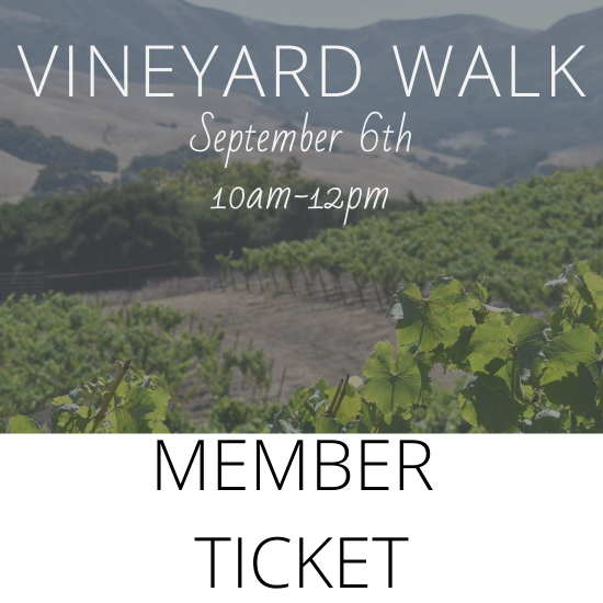 Vineyard Walk- Member Ticket 1